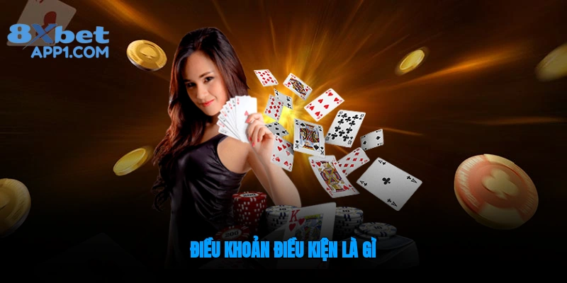 Điều khoản điều kiện là gì?