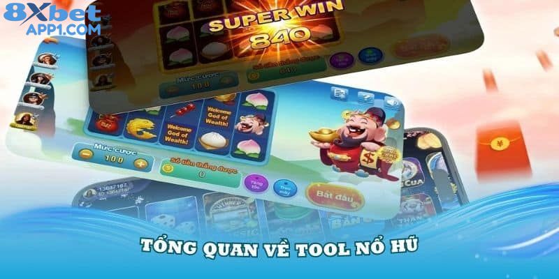 Giới thiệu đôi nét về tool nổ hũ