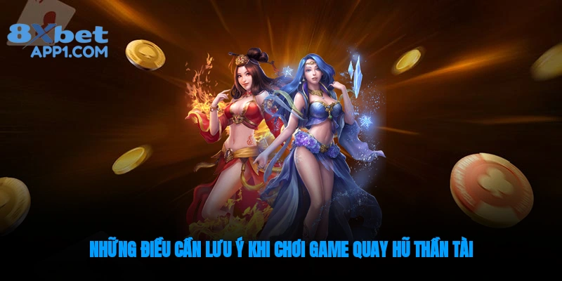 Lưu ý cần biết khi chơi nổ hũ thần tài 