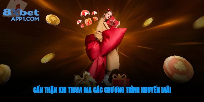 Lưu ý quan trọng khi tham gia khuyến mãi